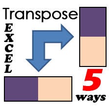 Transpose Data in Excel: Shift Columns to Rows or Rows to Columns – 5 Methods Explained